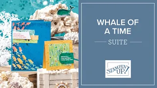 Whale Of A Time Suite | Stampin' Up!