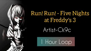 Run! Run! - Five Nights at Freddy's 3 | 1 Hour Loop run run - fnf3