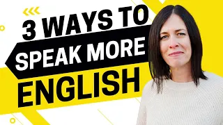 2066 - 3 Ways to Speak More English