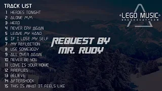 Heroes Tonight Mixtape EDM 2018 - Special Req Mr Rudy - Lego Music