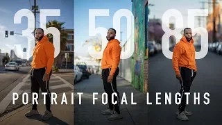 Portrait Focal Lengths Explained - 35mm vs 50mm vs 85mm