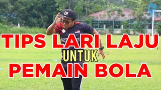 Tips Lari Laju Untuk Pemain Bola | How to Run Faster in Football