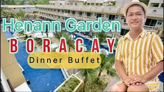 HENANN GARDEN Dinner Buffet in BORACAY