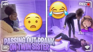 Passing out prank on twin sister…Gone..WRONG