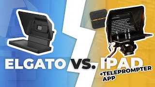 Elgato Prompter vs. Teleprompter.com setup