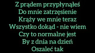 Natalia Szroeder, Ralph Kamiński - Przypływy (Tekst/Muzyka)