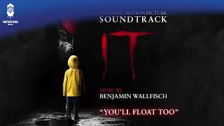 It (2017) Official Soundtrack | You'll Float Too - Benjamin Wallfisch | WaterTower