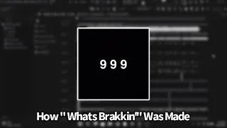 How "What's Brakkin" By JuiceWRLD Was Made