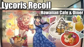 Visiting the Hawaiian Themed Lycoris Recoil Collab Cafe