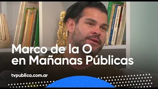 Entrevista a Marco de la O - Mañanas Públicas