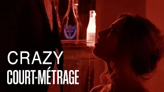 CRAZY [COURT-MÉTRAGE] - DRAME