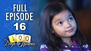 Full Episode 16 | 100 Days To Heaven