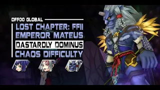 [DFFOO GL] Dastardly Dominus Pt. 14 (Emperor LC): CHAOS - Eiko/Ultimecia/Kimahri