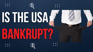 3 Minute Myth Busting  - The USA is Bankrupt