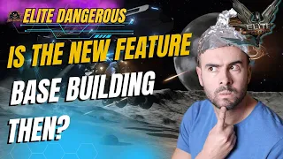 Is the new Feature Base Building - Discuss // Elite Dangerous