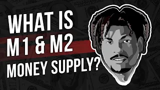 What is M0, M1, M2, & M3 Money Supply? (The Money Levels Show Macro Lesson)