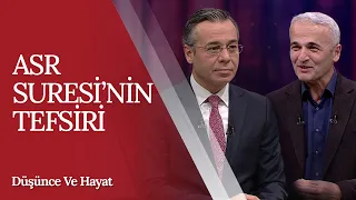 Asr Suresi'nin Tefsiri | Düşünce ve Hayat (72. Bölüm)