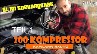 Mercedes C200 - Öl im Steuergerät - TEIL 1/2