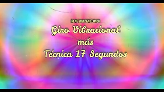 TÉCNICA DE LOS 17 SEGUNDOS MANIFIESTA CON ESTA MEDITACIÓN | ELEVAR FRECUENCIA VIBRATORIA