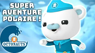 Octonauts - Capitaine Barnacle: Super aventure polaire ! | +75 minutes | Dessins animés pour enfants