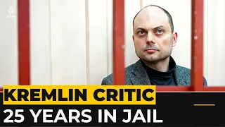 Putin critic Vladimir Kara-Murza sentenced to 25 years in prison