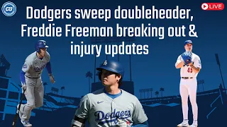 DodgerHeads Postgame: Dodgers sweep doubleheader, Freddie Freeman breaking out & injury updates