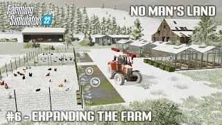 Selling Bales, Buying Chickens, Building Shed - #6 No Man's Land - Farming Simulator 22