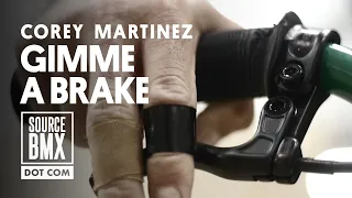 COREY MARTINEZ - GIMME A BRAKE