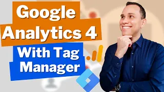 Install Google Analytics 4 With Google Tag Manager