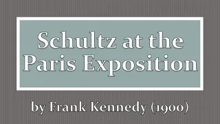 Schultz at the Paris Exposition by Frank Kennedy (1900)