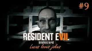 ЛУКАС ЛЮБИТ ШУТКИ ► Resident Evil 7 Biohazard #9