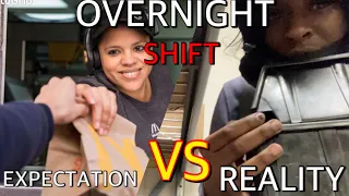 OVERNIGHT SHIFT  *Mcdonalds Edition*