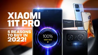 5 Reasons Why The Xiaomi 11T Pro Is Still A Great Buy In 2022