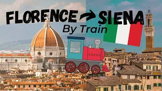 FLORENCE to SIENA By Train (Tuscany) 🇮🇹 ITALY TRAVEL