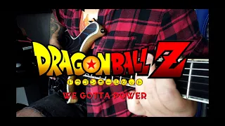 Dragon Ball Z - We Gotta Power METAL COVER Feat. Victor OC.