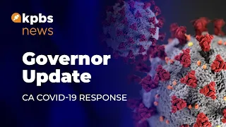 WATCH LIVE: Gov. Newsom Provides Update On State's Response To COVID-19 And Wildfires