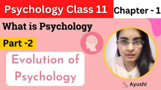 Psychology class 11 Chapter 1 | Part  2