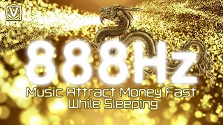 How to Attract Money Fast Music Attract Money Fast While Sleeping Money Magnet Frequency 888Hz ５２８Hz