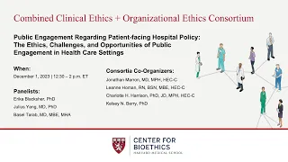 Public Engagement Regarding Patient-facing Hospital Policy: Ethics, Challenges, and Opportunities