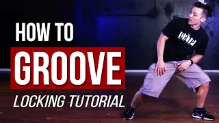 How to GROOVE in Locking | Locking Dance Tutorial