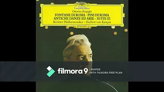 Respighi ~ Fountains & Pines Of Rome/Ancient Dances & Airs for Lute -  (Karajan cond.) - 1973