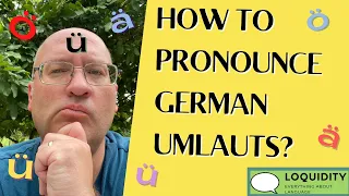 How to Pronounce German Umlauts