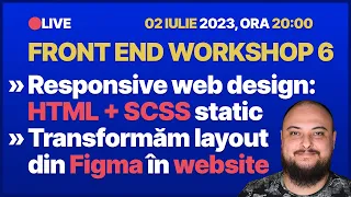 🔴LIVE - Workshop de Front End Development 6: #HTML și #CSS pentru responsive design