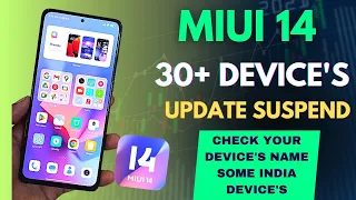 MIUI 14 New Update Is Suspended/Note 10 Pro/Xiaomi Device's 30+ Device's Update Suspended
