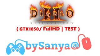 🎮 Diablo ll / Diablo 2 : Resurrected ( GTX1050 / FullHD | TEST )