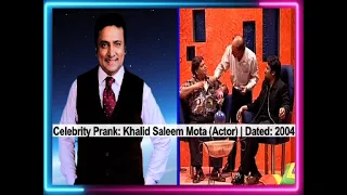 Hanif Raja pranks himself with Khalid Saleem Mota (Actor)