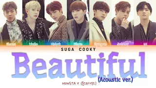 MONSTA X 몬스타엑스 - Beautiful 아름다워 (Acoustic ver.) Lyrics (Color Coded Lyrics Han/Rom/Eng)