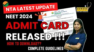 NEET 2024 Admit Card | Complete Details & NTA Guidelines | ( ZKK ) Ma'am | Aurous Academy