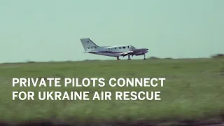 Ukraine Air Rescue Delivers Medical Supplies to Hospitals and Flies Refugees to Safe Countries