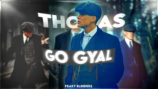 THOMAS SHELBY || EDIT!! GO GYAL!!PEAKY BLINDERS!!